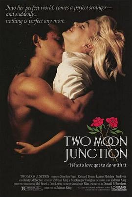《偷月情 Two Moon Junction》海报