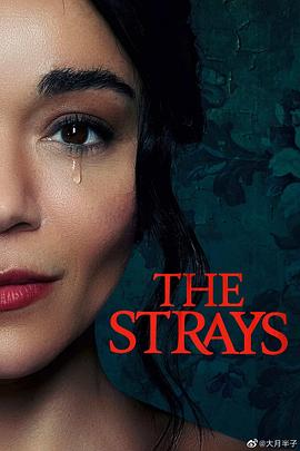 《流浪者TheStrays》海报