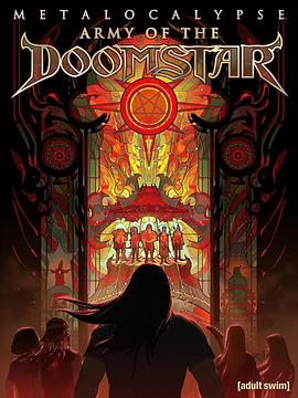 《Metalocalypse：末日之星军团》海报