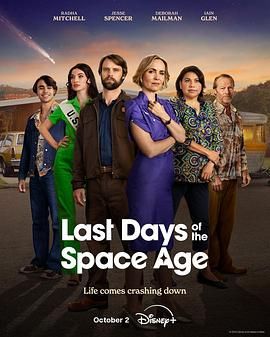 《Last Days of the Space Age》海报