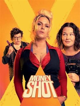 《Money Shot》海报